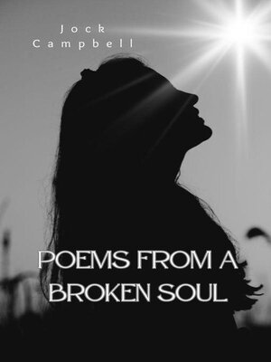 cover image of Poems from a Broken Soul